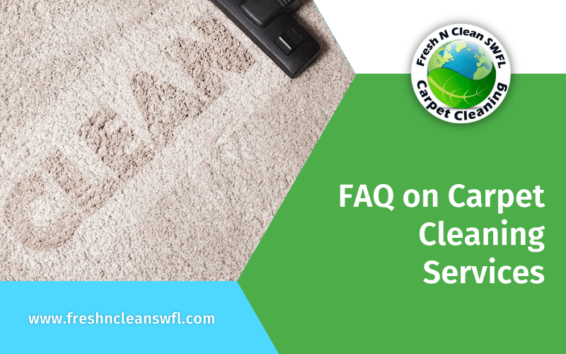 FAQ on Carpet Cleaning Services