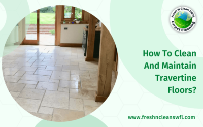 How To Clean And Maintain Travertine Floors?